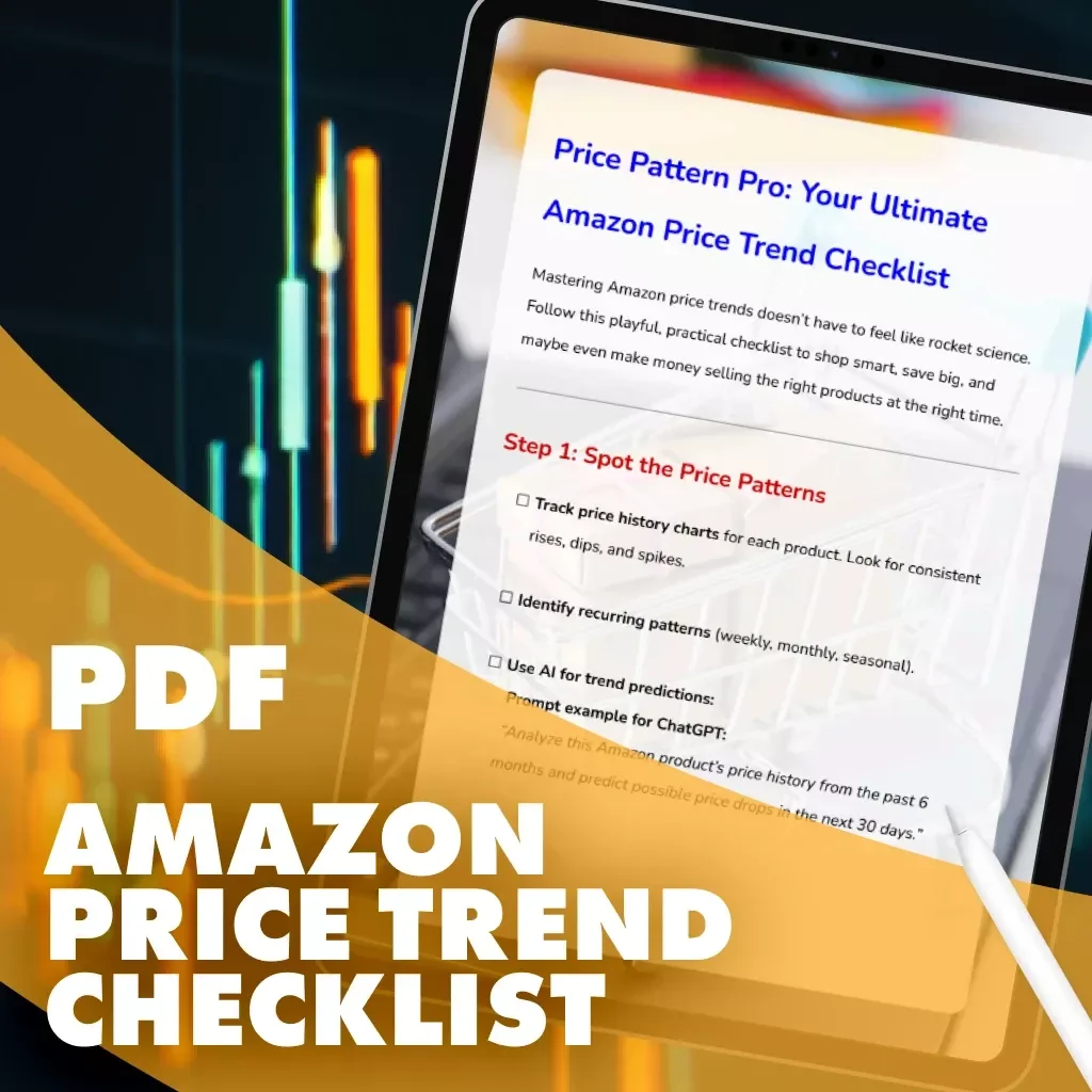 Price Pattern Pro: Your Ultimate Amazon Price Trend Checklist | Digital Download Guide for How to Interpret Amazon Price Trends and Patterns | Smart Shopping & eCommerce Growth