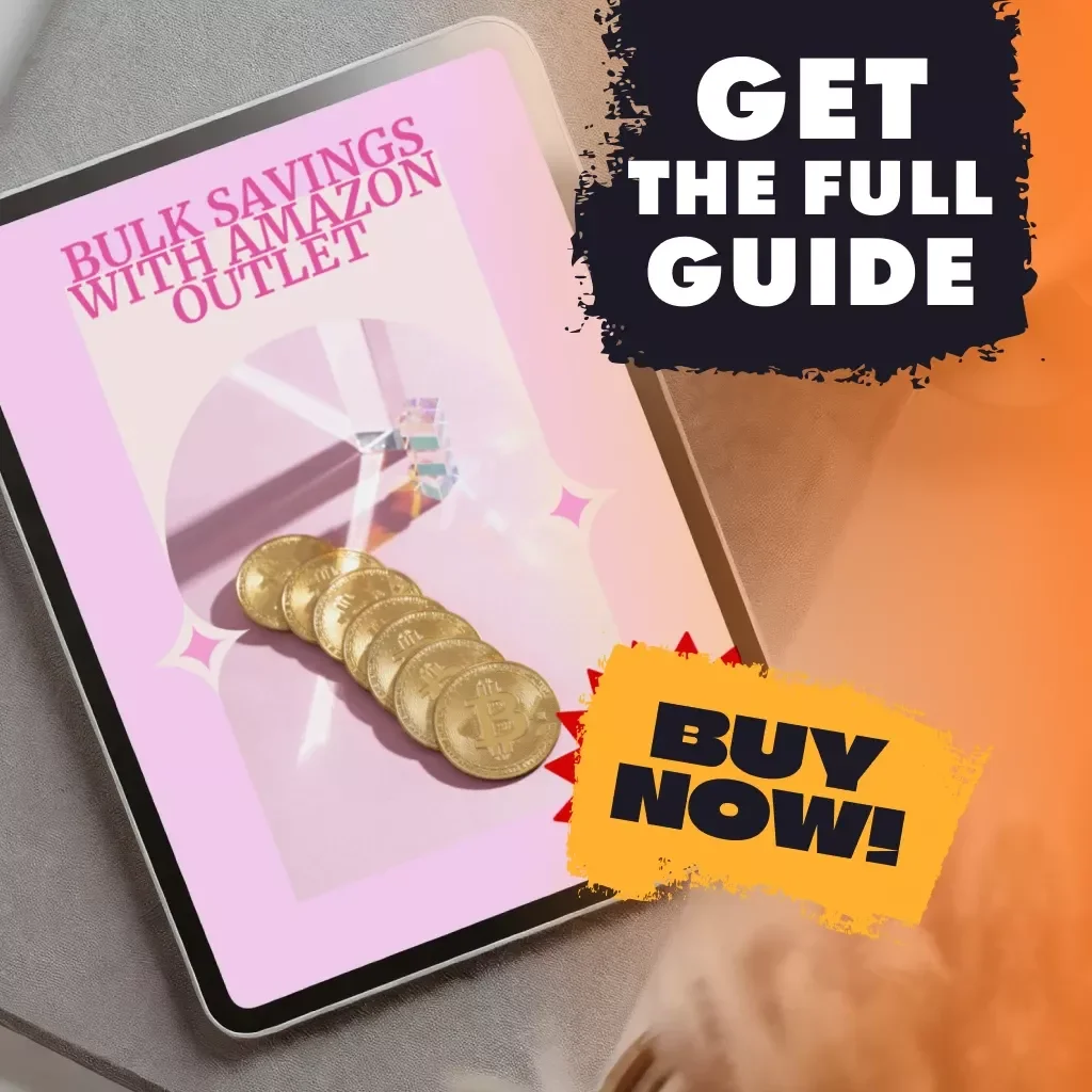 Bulk Savings with Amazon Outlet | Digital Guide for How to Use Amazon Outlet for Bulk Shopping Savings, eBook, Checklist, Instant Download