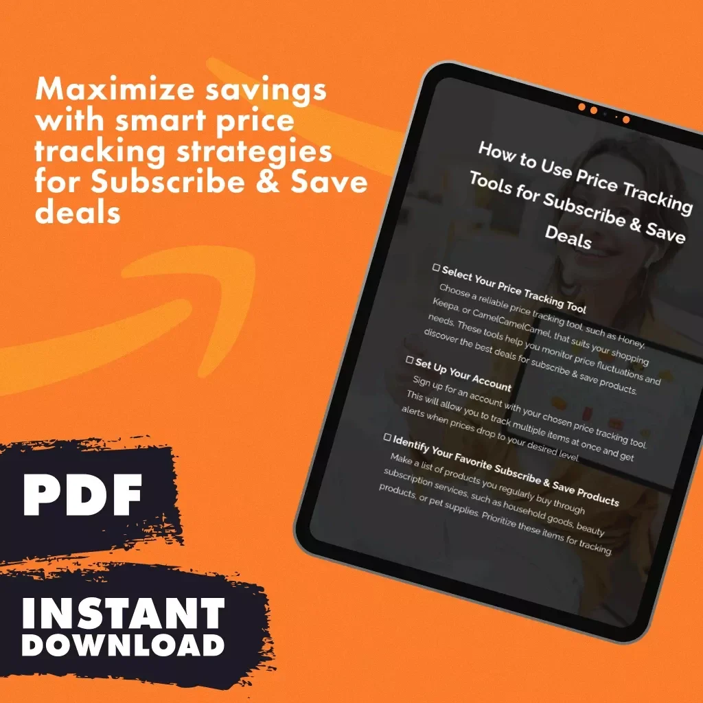 How to Use Price Tracking Tools for Subscribe & Save Deals | Digital Download Checklist for Smart Shoppers, eBook Guide, Money-Saving Subscription Tips