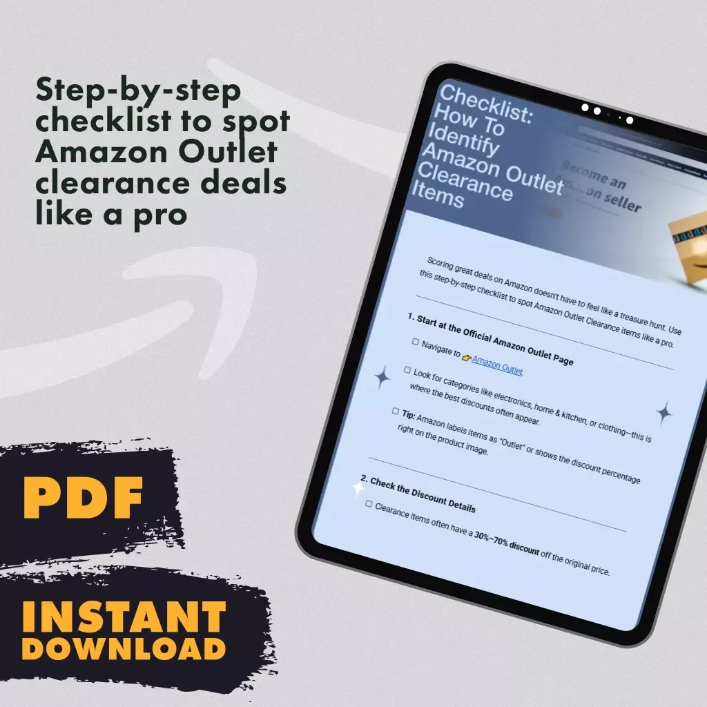 Checklist: How to Identify Amazon Outlet Clearance Items | Digital Download Guide for Bargain Hunters, Resellers & Online Shoppers | Step-by-Step Printable PDF