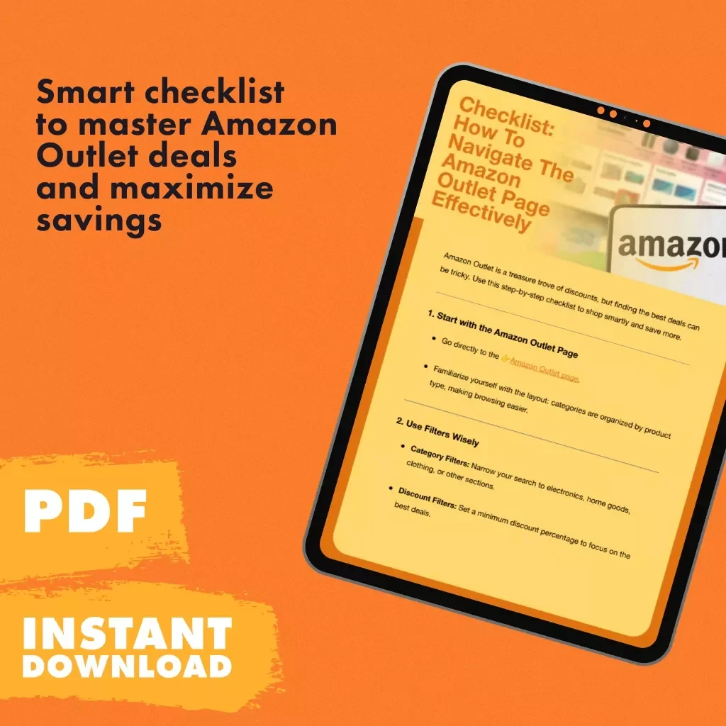 Checklist: How to Navigate the Amazon Outlet Page Effectively | Digital Download Guide for Bargain Hunters & Smart Shoppers