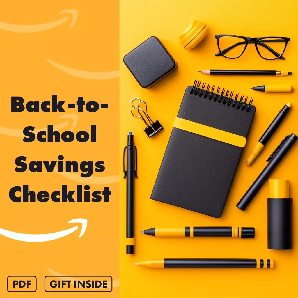 Back-to-School Savings Checklist: Best Practices for Parents & Students | Printable Budget & Shopping Guide for Back-to-School Supplies