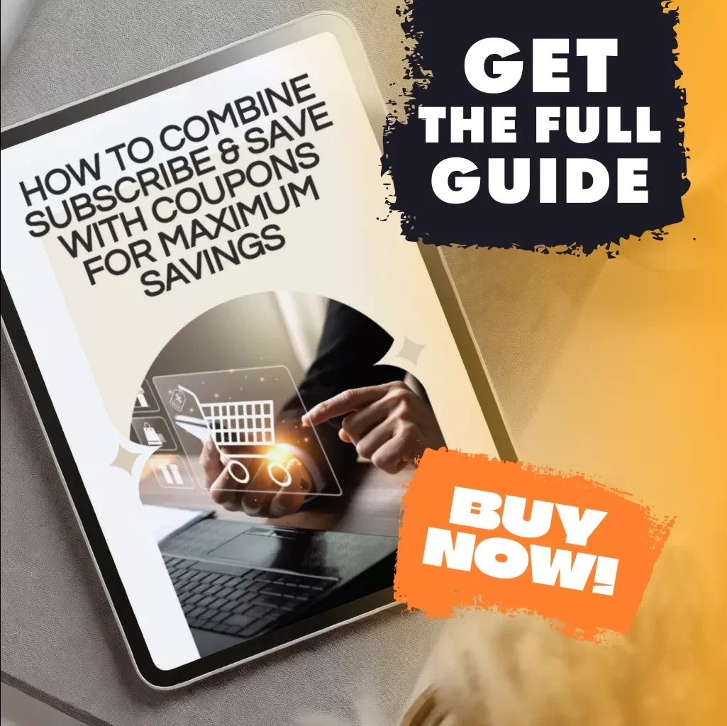 How to Combine Subscribe & Save with Coupons for Maximum Savings | Digital Guide for Extra Amazon Discounts, Smart Savings, and Hidden Deals