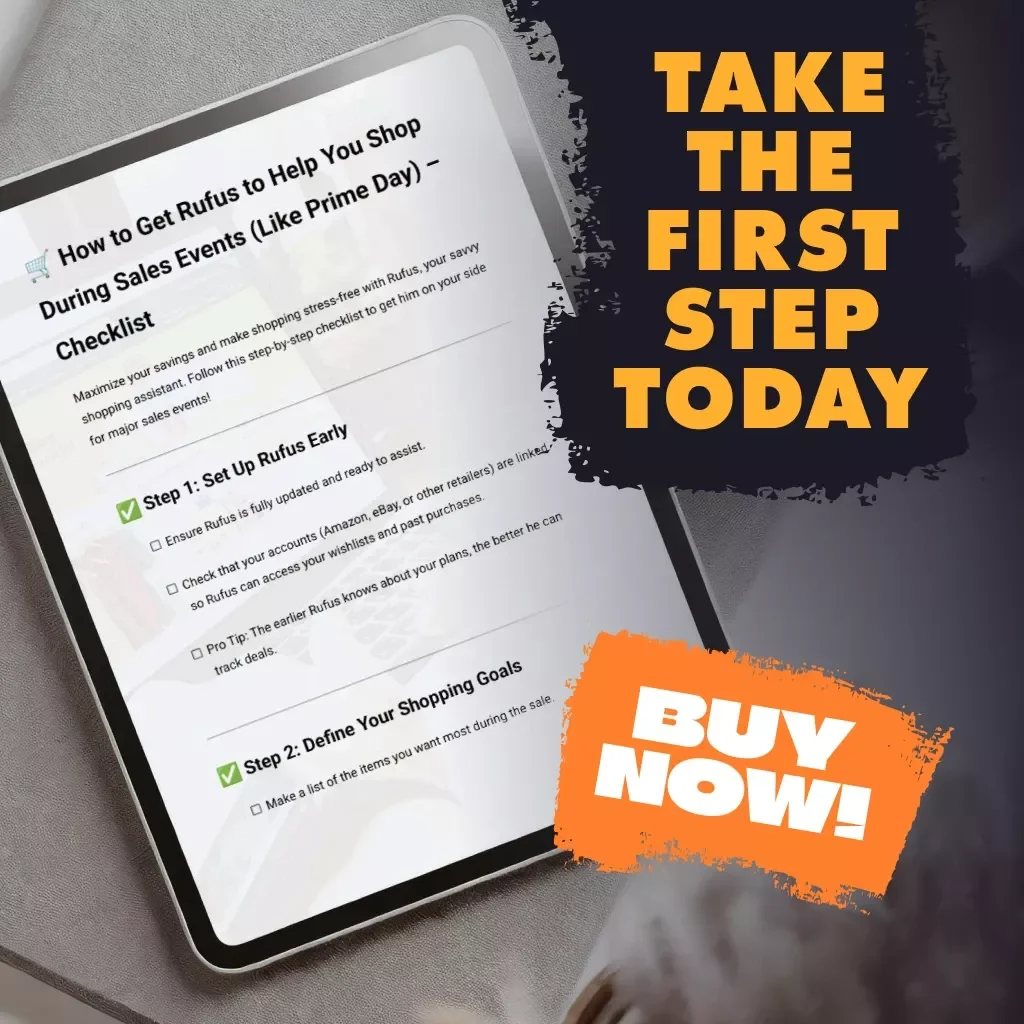 How to Get Rufus to Help You Shop During Sales Events (Like Prime Day) – Checklist | Digital Download Guide for Stress-Free Shopping & Maximum Savings