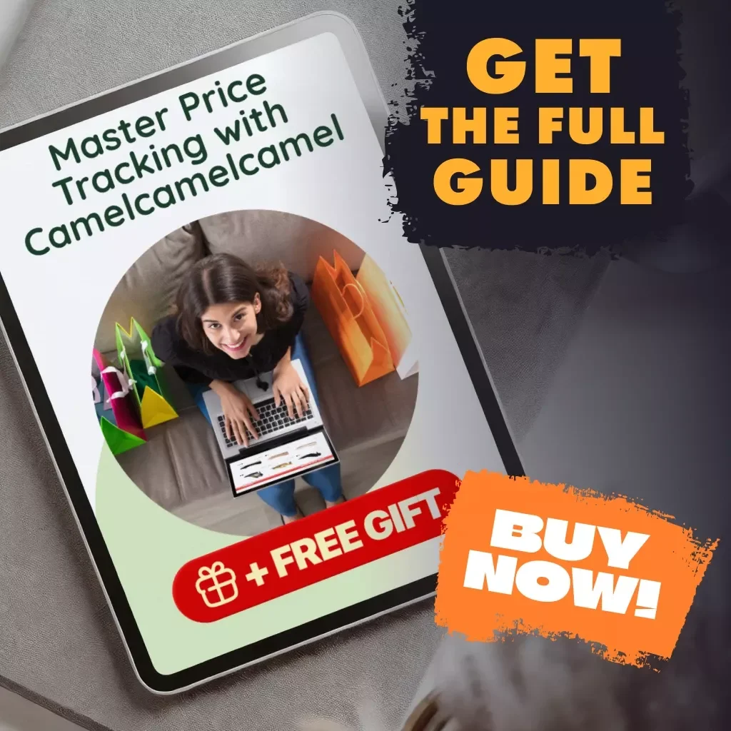 Master Price Tracking with Camelcamelcamel | Step-by-Step Guide, eBook & Checklist for How to Use Camelcamelcamel to Check Price History, Set Alerts & Save Money