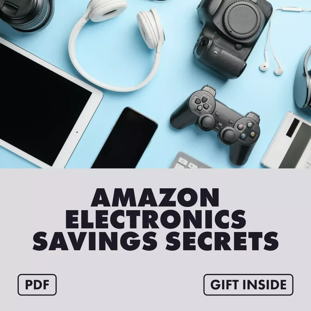 Amazon Electronics Savings Secrets | Digital Guide to the Best Time of Year to Buy Electronics on Amazon | Prime Day, Black Friday, Cyber Monday, and Seasonal Deals