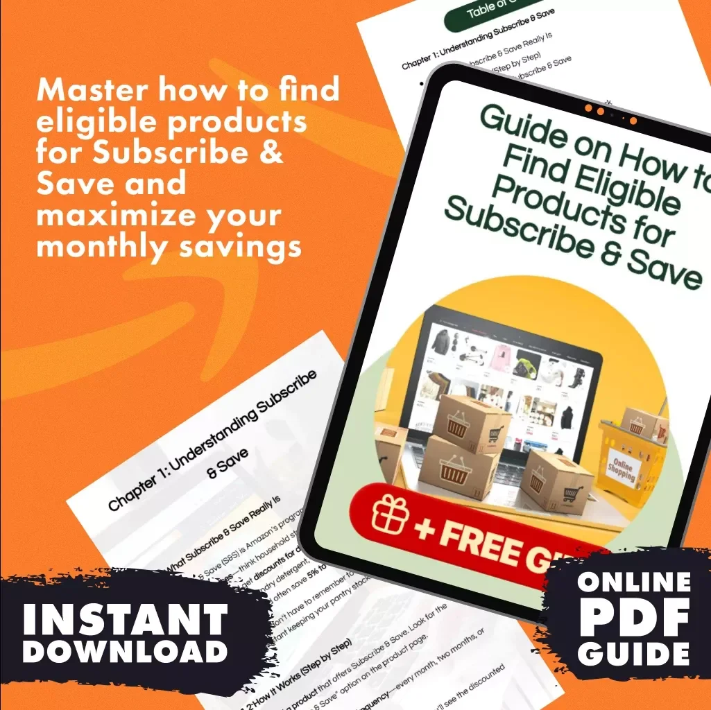 Guide on How to Find Eligible Products for Subscribe & Save | Digital eBook | Amazon Savings Tips | How to Find Eligible Products for Subscribe & Save