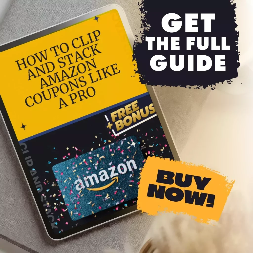 How to Clip and Stack Amazon Coupons Like a Pro | Digital Guide for Maximum Savings, Coupon Stacking Strategies, and Real-Life Wins | Printable PDF eBook, Instant Download