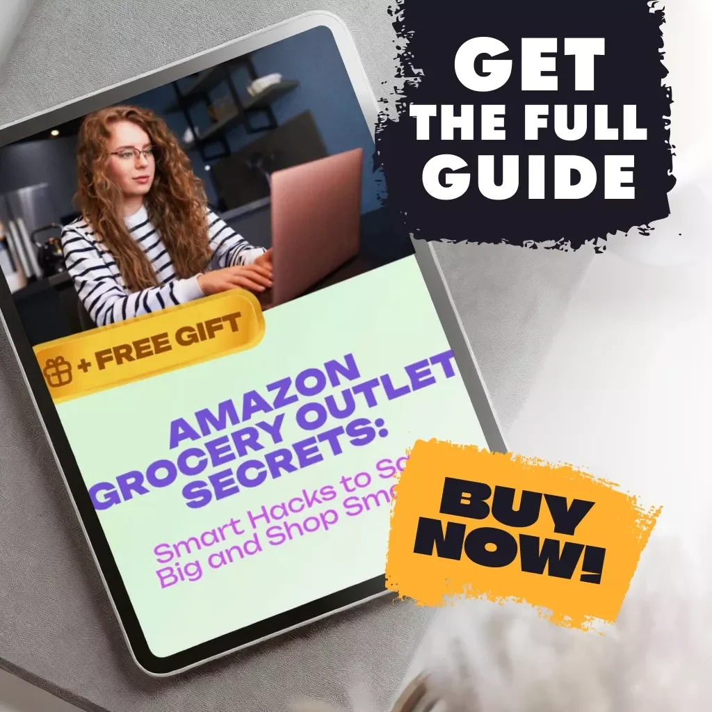 Amazon Grocery Outlet Secrets: Smart Hacks to Save Big and Shop Smarter | Digital Guide with Hidden Amazon Grocery Outlet Hacks, Insider Tips, and Money-Saving Strategies