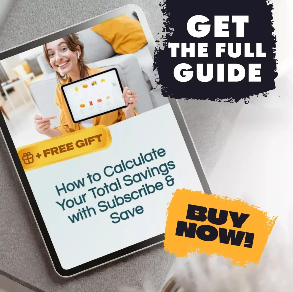 How to Calculate Your Total Savings with Subscribe & Save | Digital Guide, eBook, Checklist for Smart Shoppers