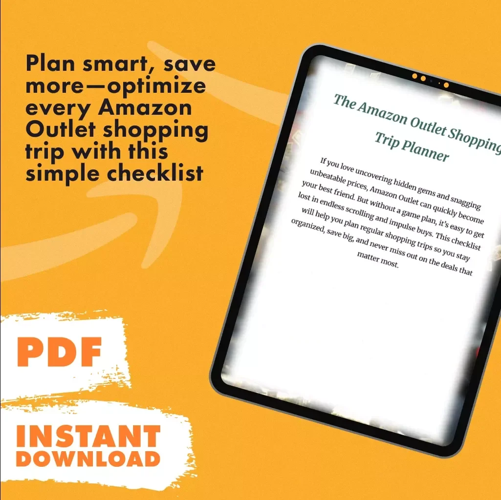 The Amazon Outlet Shopping Trip Planner Checklist – How to Plan Regular Amazon Outlet Shopping Trips, Save More & Shop Smarter (Digital Download)
