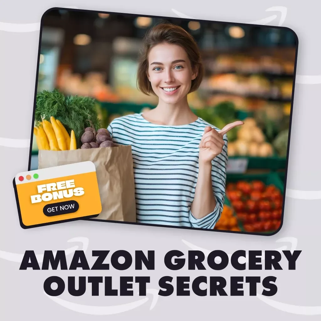 Amazon Grocery Outlet Secrets: Smart Hacks to Save Big and Shop Smarter | Digital Guide with Hidden Amazon Grocery Outlet Hacks, Insider Tips, and Money-Saving Strategies