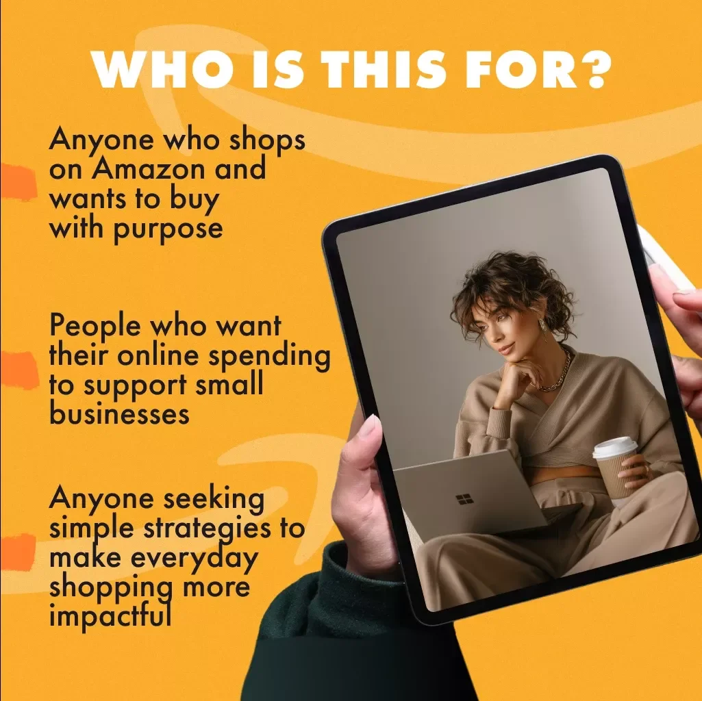 Amazon Shopping That Boosts Local Dreams | Digital Guide on How to Support Small Businesses While Shopping on Amazon | eBook, PDF Download, Checklist for Ethical Online Shopping