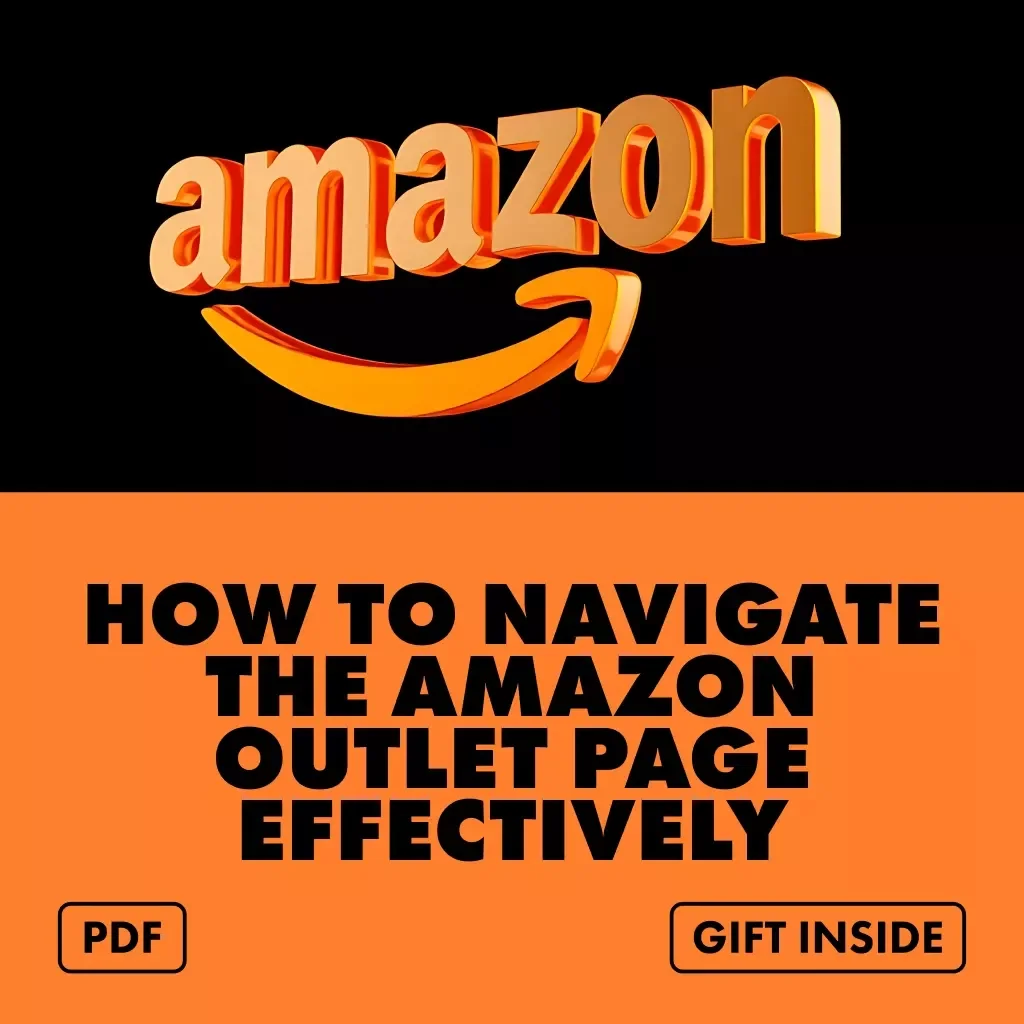 Checklist: How to Navigate the Amazon Outlet Page Effectively | Digital Download Guide for Bargain Hunters & Smart Shoppers