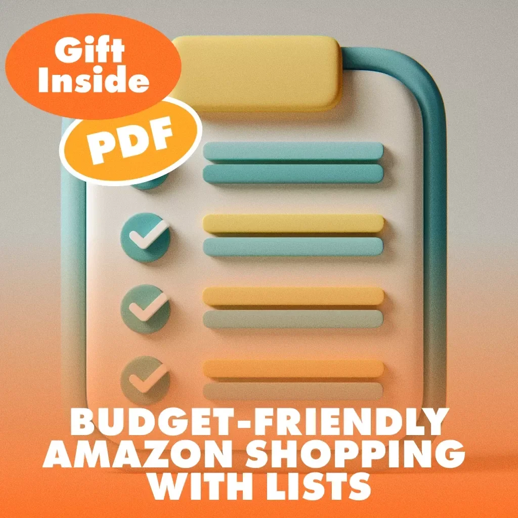 Smart & Savvy: Budget-Friendly Amazon Shopping with Lists | Digital Guide for How to Plan Budget-Friendly Shopping with Amazon Lists, eBook, Checklist & Money-Saving Strategies
