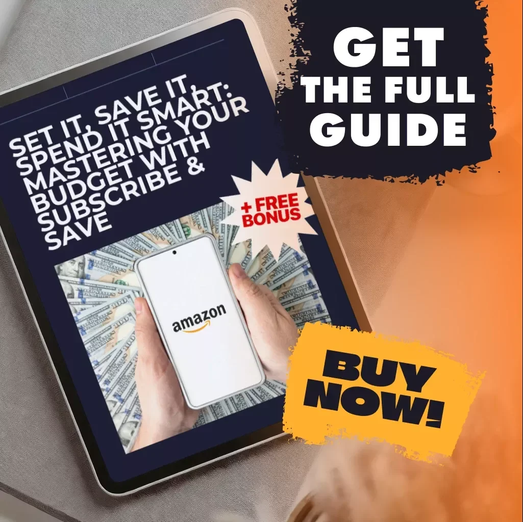 Set It, Save It, Spend It Smart: Mastering Your Budget with Subscribe & Save | How to Plan Your Monthly Budget Around Subscribe & Save | Digital Guide & eBook for Smart Money Management