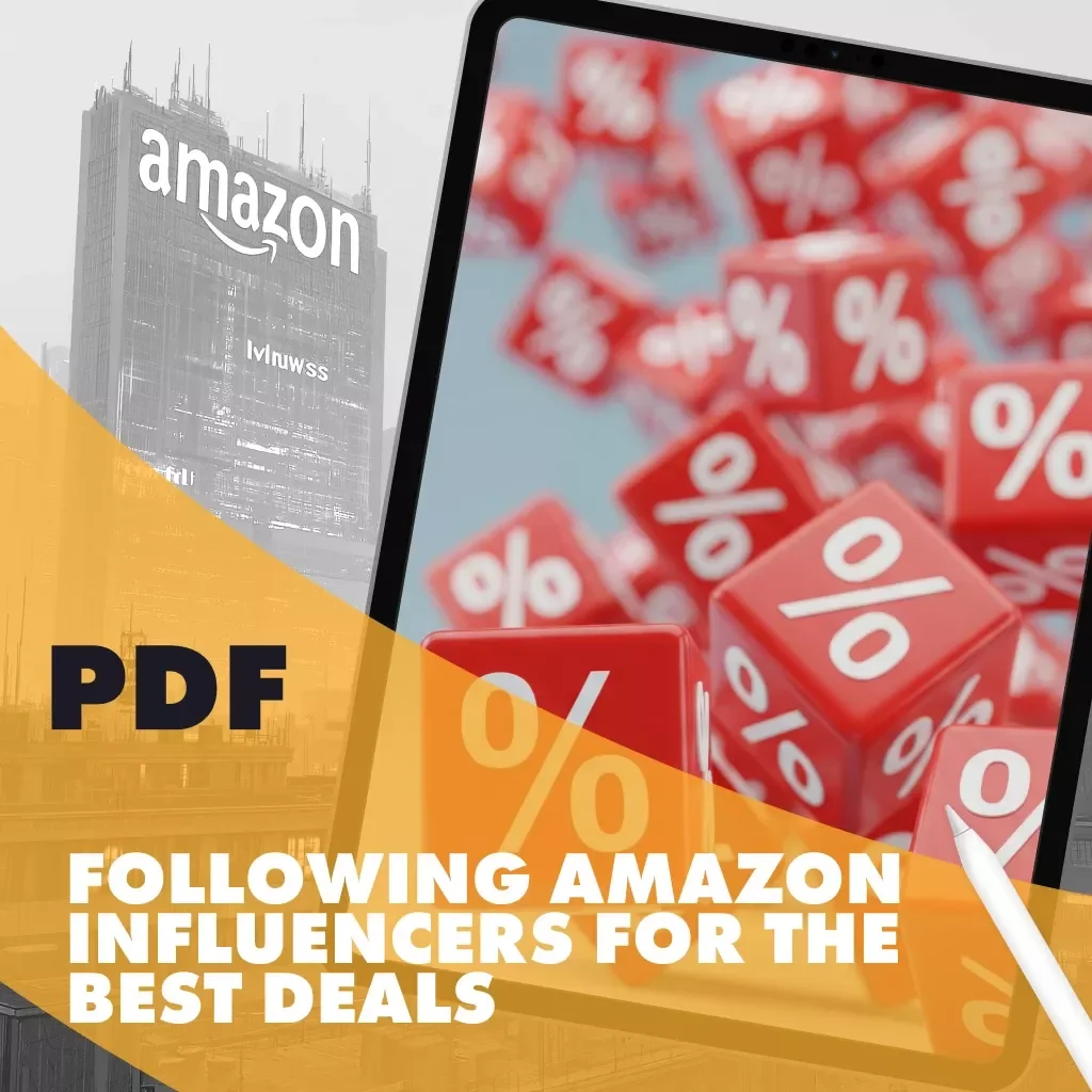 Checklist: Following Amazon Influencers for the Best Deals | Digital Download Guide for Smart Shoppers, eCommerce Savvy Buyers, and Online Deal Hunters