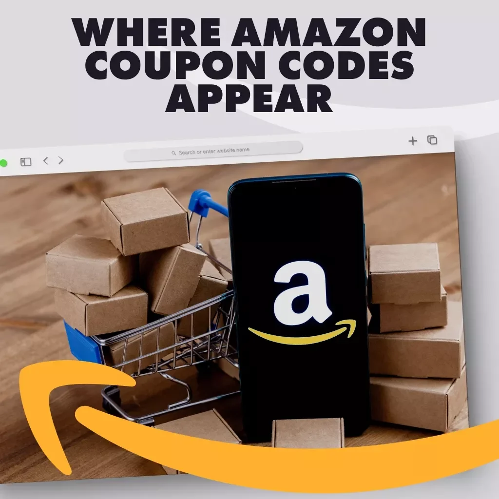 Where Amazon Coupon Codes Appear | Digital Guide for Spotting Amazon Deals, Clipping Coupons, and Saving Instantly