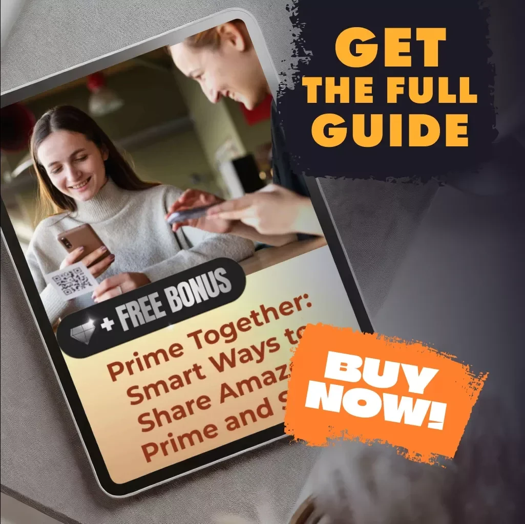 Prime Together: Smart Ways to Share Amazon Prime and Save | Digital Download Guide for Splitting Prime with Family or Friends
