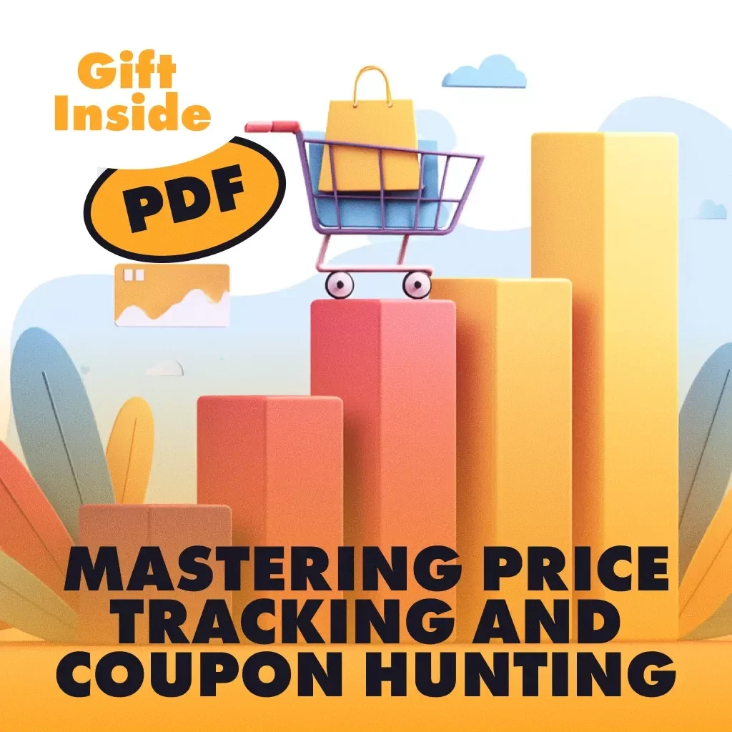 Mastering Price Tracking and Coupon Hunting | Digital Guide for Smart Shoppers | How to Combine Price Tracking with Coupon Hunting | eBook Download
