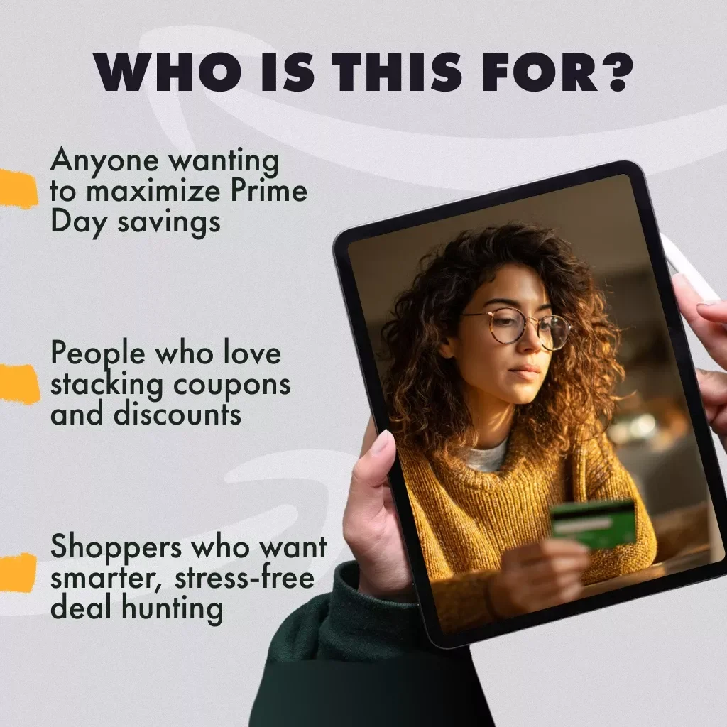 The Ultimate Prime Day Stacking Checklist – Digital Download Guide for Prime Day Tactics for Stacking Discounts, Lightning Deals, Coupons & Maximum Savings