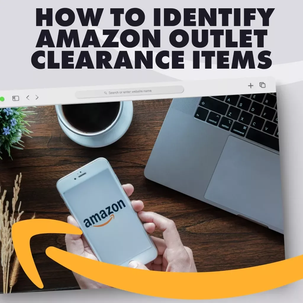 Checklist: How to Identify Amazon Outlet Clearance Items | Digital Download Guide for Bargain Hunters, Resellers & Online Shoppers | Step-by-Step Printable PDF