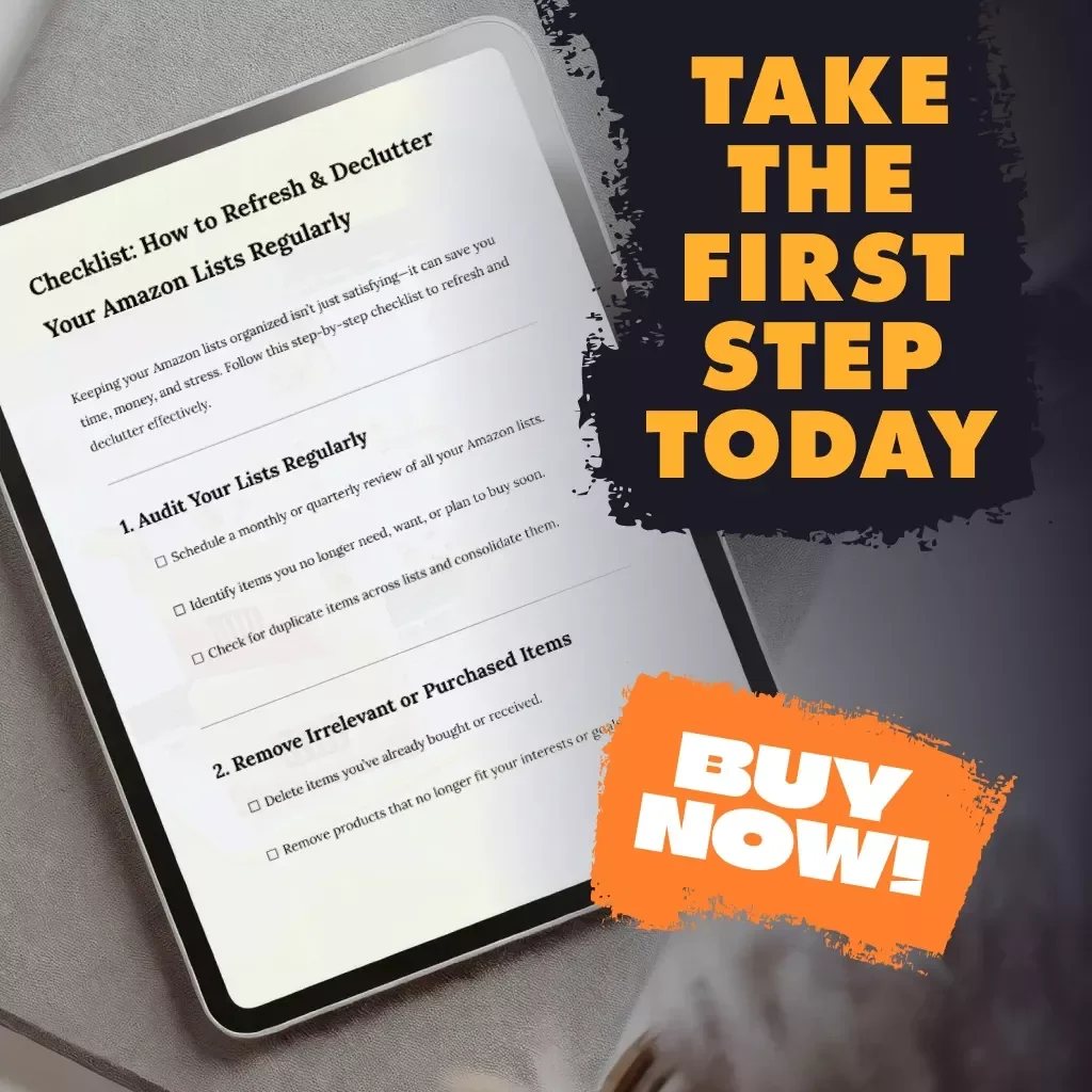 Checklist: How to Refresh & Declutter Your Amazon Lists Regularly | Digital Download eBook, Printable Guide, Step-by-Step Organization Checklist