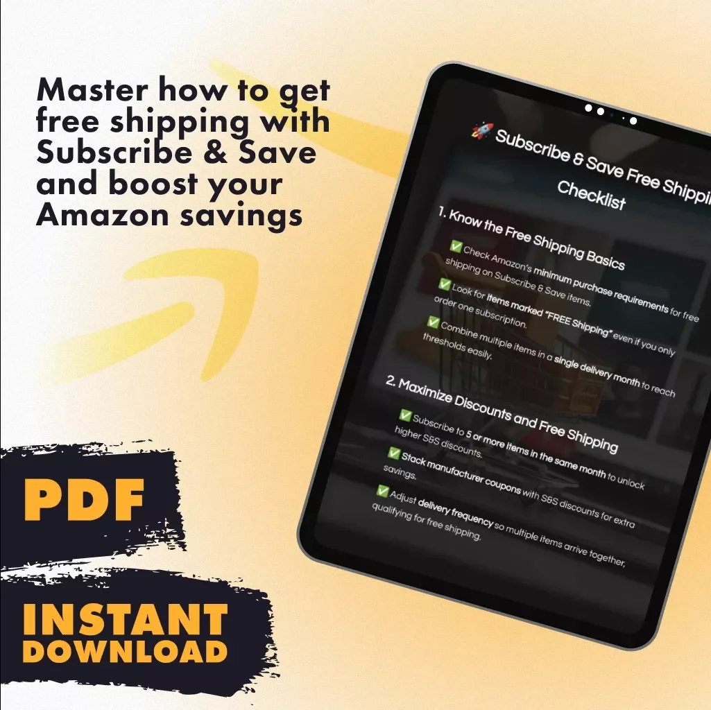 Subscribe & Save Free Shipping Checklist | How to Get Free Shipping with Subscribe & Save | Digital Download Guide for Amazon Shoppers