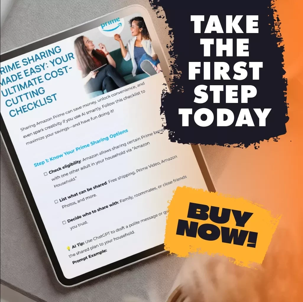 Prime Sharing Made Easy: Your Ultimate Cost-Cutting Checklist | How to Share Amazon Prime to Cut Costs | Digital Download Guide, eBook & Checklist