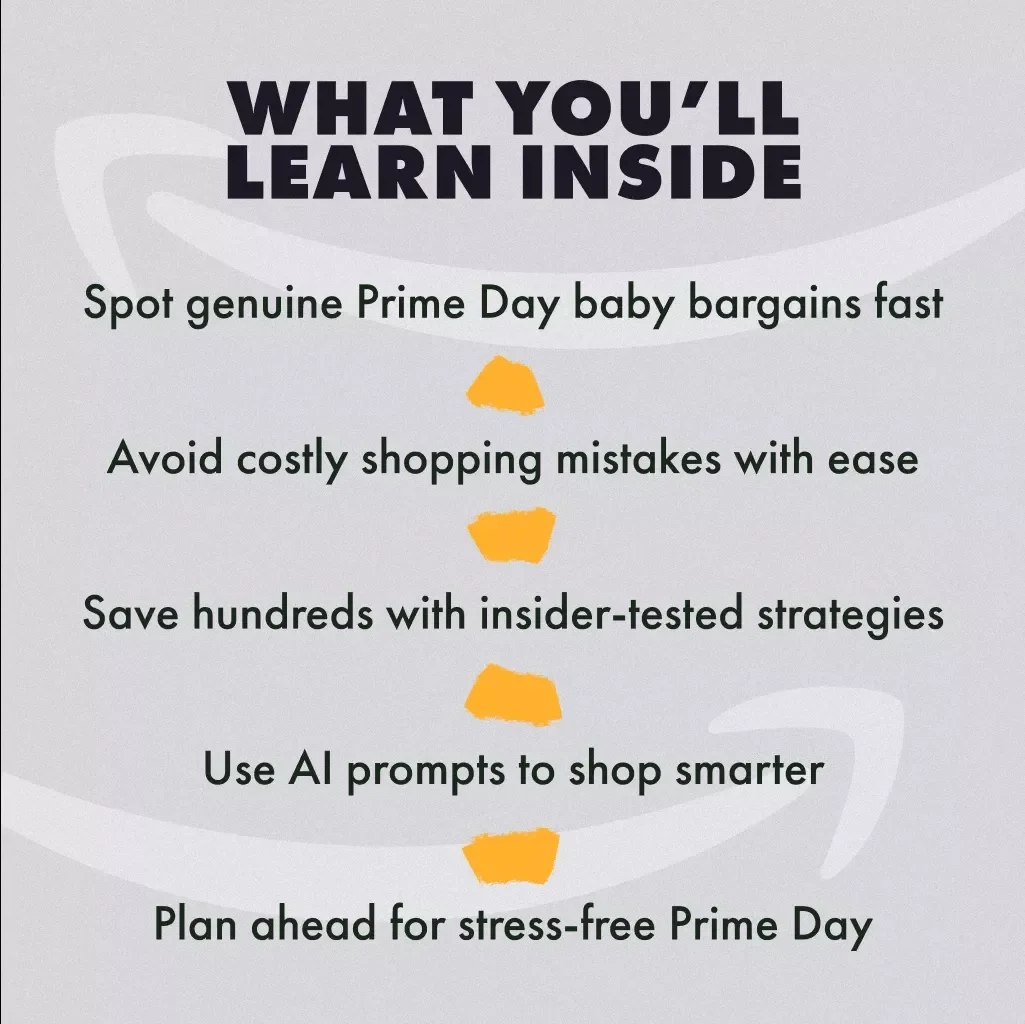Guide to Prime Day Baby Deals | Digital Download eBook for Parents | Money-Saving Checklist, Shopping Tips & AI Prompts for Finding the Best Prime Day Baby Bargains