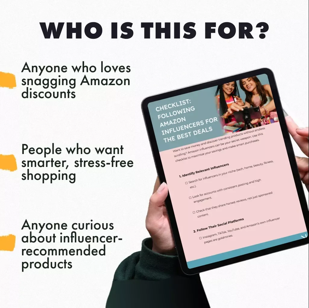 Checklist: Following Amazon Influencers for the Best Deals | Digital Download Guide for Smart Shoppers, eCommerce Savvy Buyers, and Online Deal Hunters