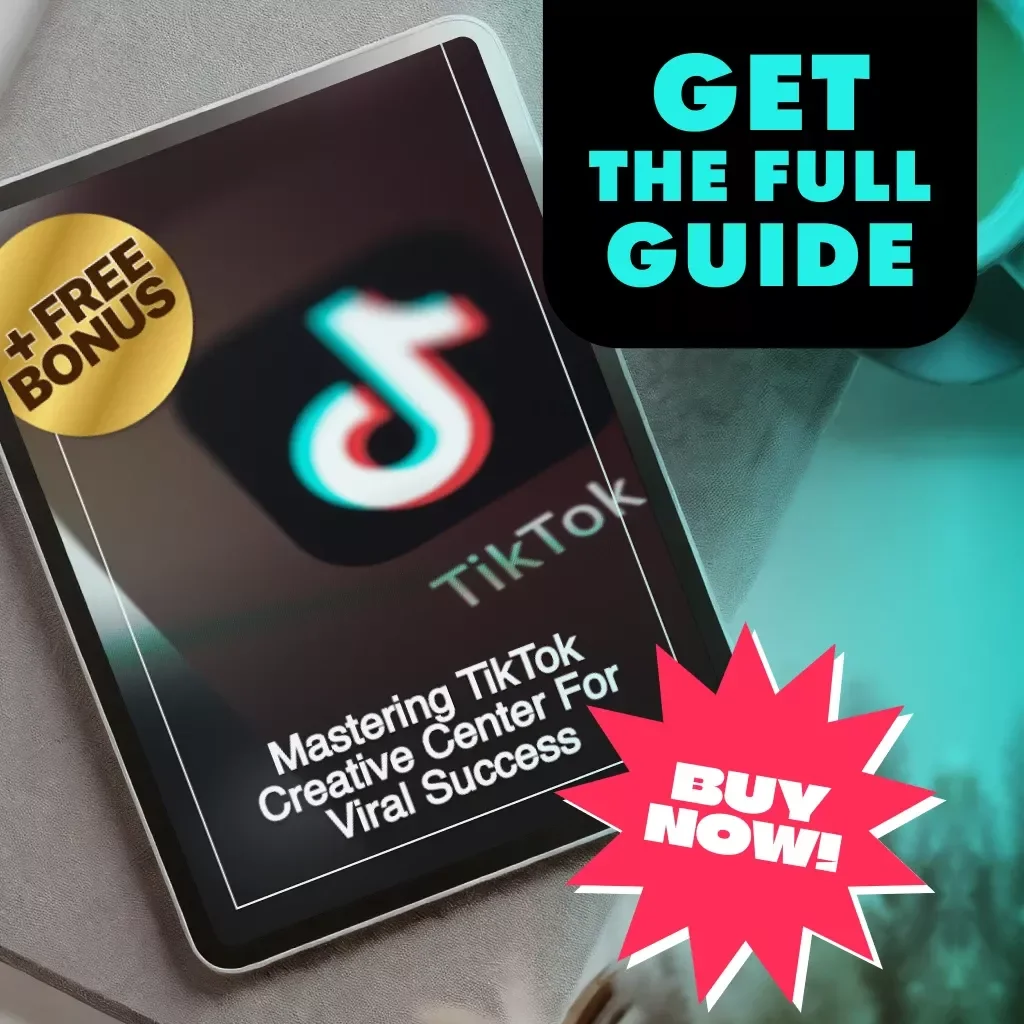 Mastering TikTok Creative Center for Viral Success | Digital Download Guide for TikTok Creative Center Trends, eBook, Social Media Growth Strategy