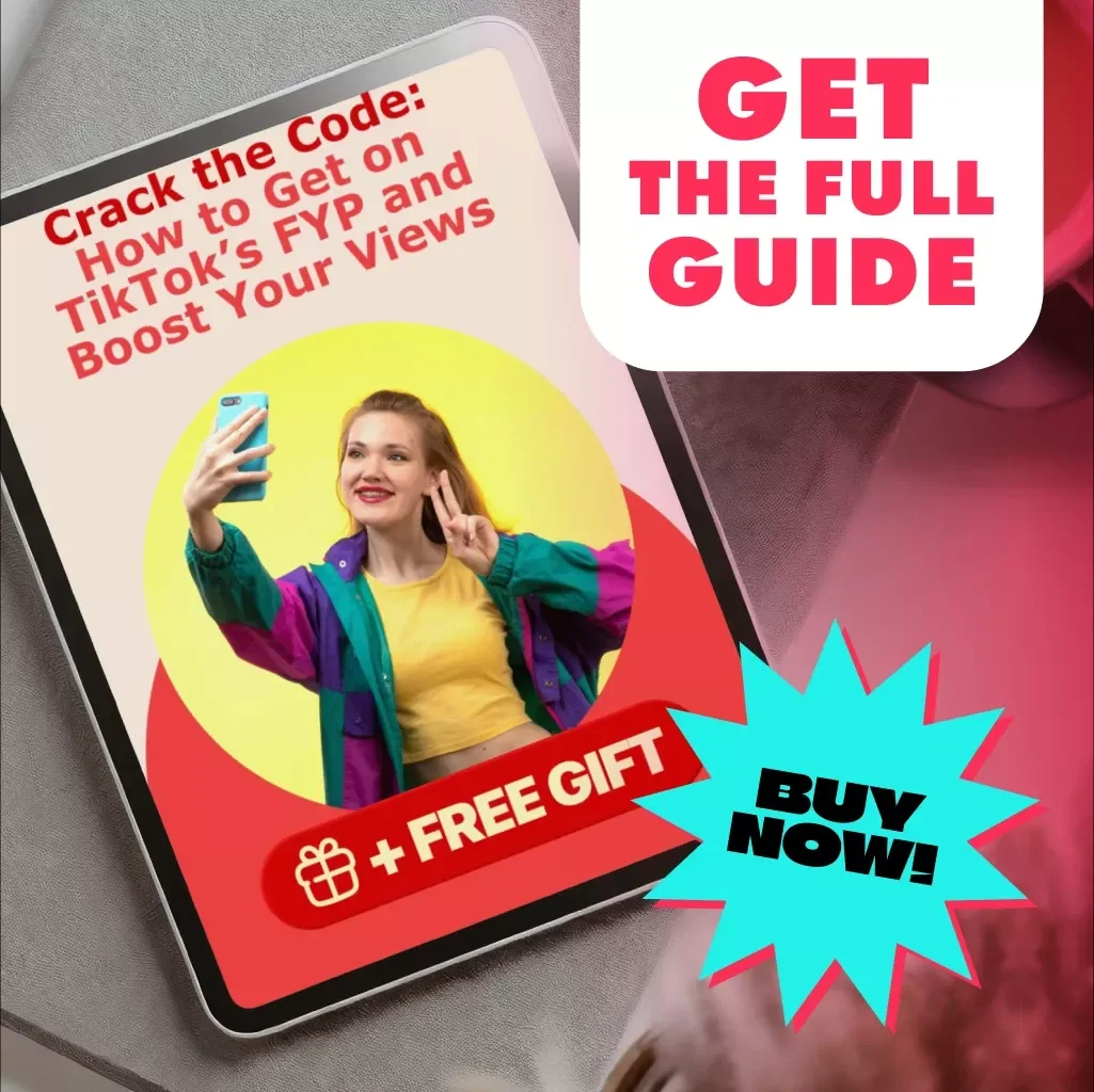 Crack the Code: How to Get on TikTok’s FYP and Boost Your Views | Digital Guide for Creators, eBook, Viral Growth Checklist, How to Get on the FYP