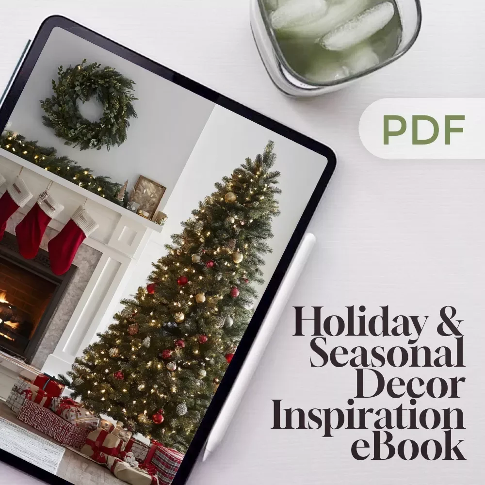 Holiday & Seasonal Decor Inspiration eBook | Digital Download Guide for Festive Decorating, Seasonal Styling, Home Aesthetic & Holiday Checklist Ideas
