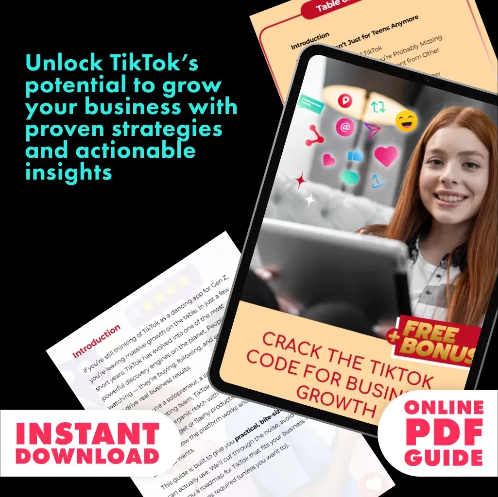 Crack the TikTok Code for Business Growth: Your Ultimate Guide to Mastering TikTok Marketing