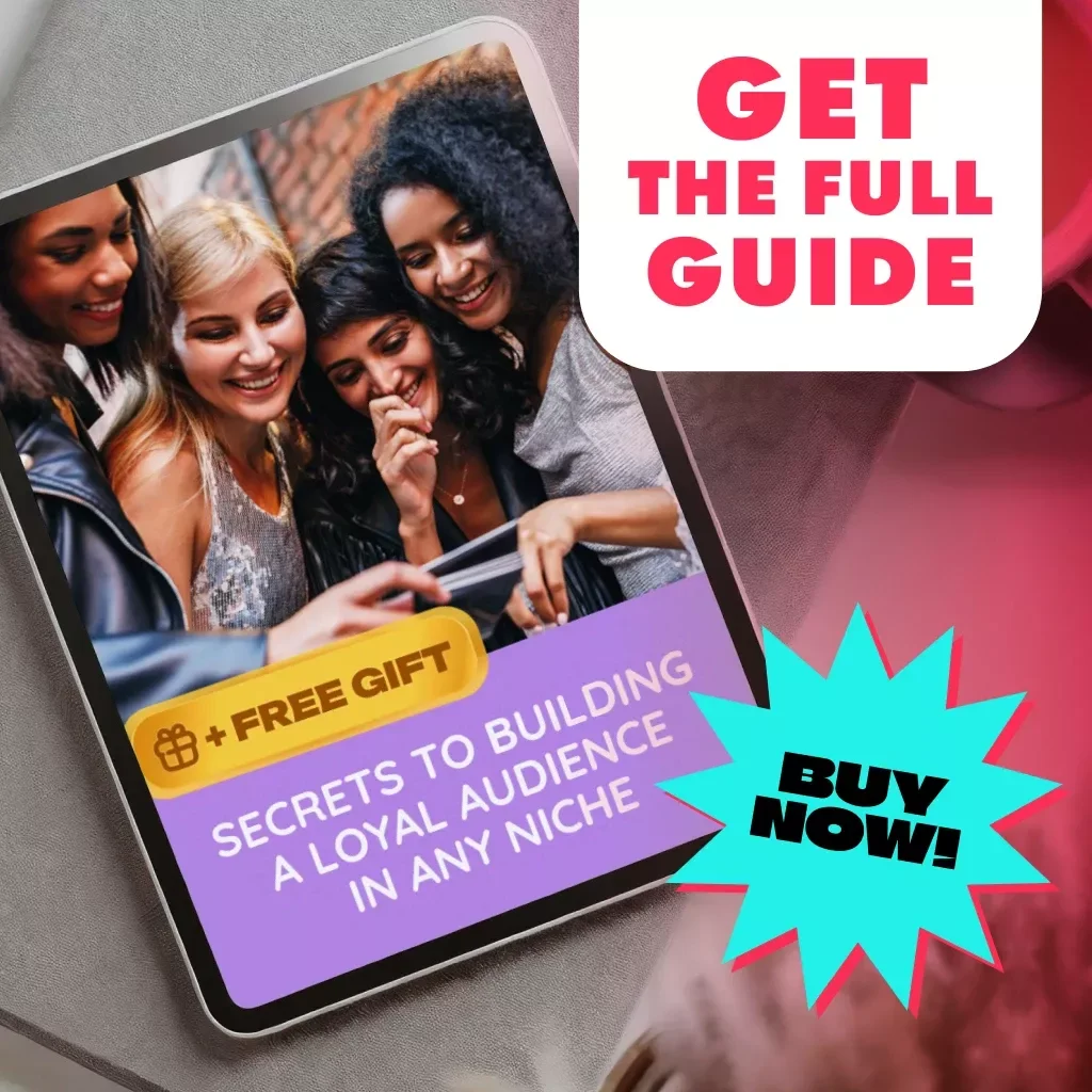 Secrets to Building a Loyal Audience in Any Niche | Digital Guide for Entrepreneurs, Creators & Coaches | The Engagement Formula That Works in Any Niche