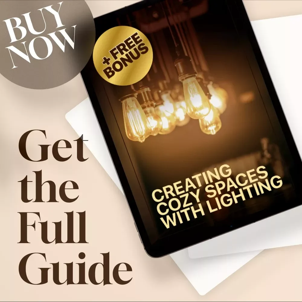 Creating Cozy Spaces with Lighting | Digital Guide for Home Decor, Atmosphere, and Interior Design Inspiration