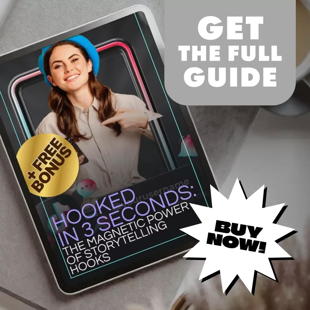 Hooked in 3 Seconds: The Magnetic Power of Storytelling Hooks | Digital Guide, eBook & Checklist for Content Creators, Marketers & Entrepreneurs | The Magic of Storytelling Hooks