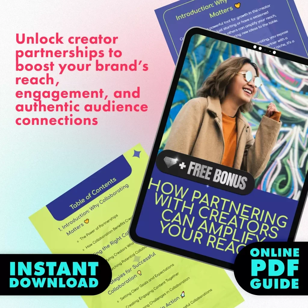 How Partnering with Creators Can Amplify Your Reach | Digital Guide on The Power of Collaborating with Other Creators for Growth, Engagement & Brand Visibility