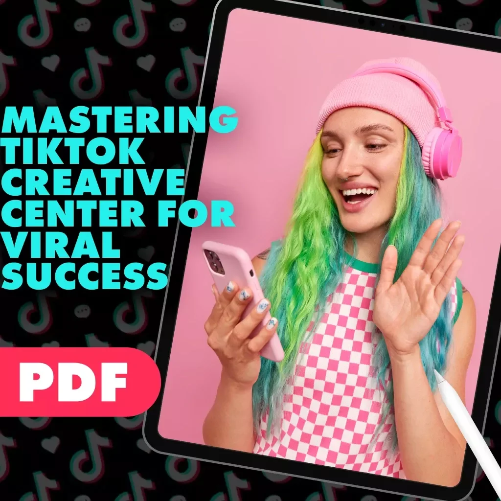 Mastering TikTok Creative Center for Viral Success | Digital Download Guide for TikTok Creative Center Trends, eBook, Social Media Growth Strategy