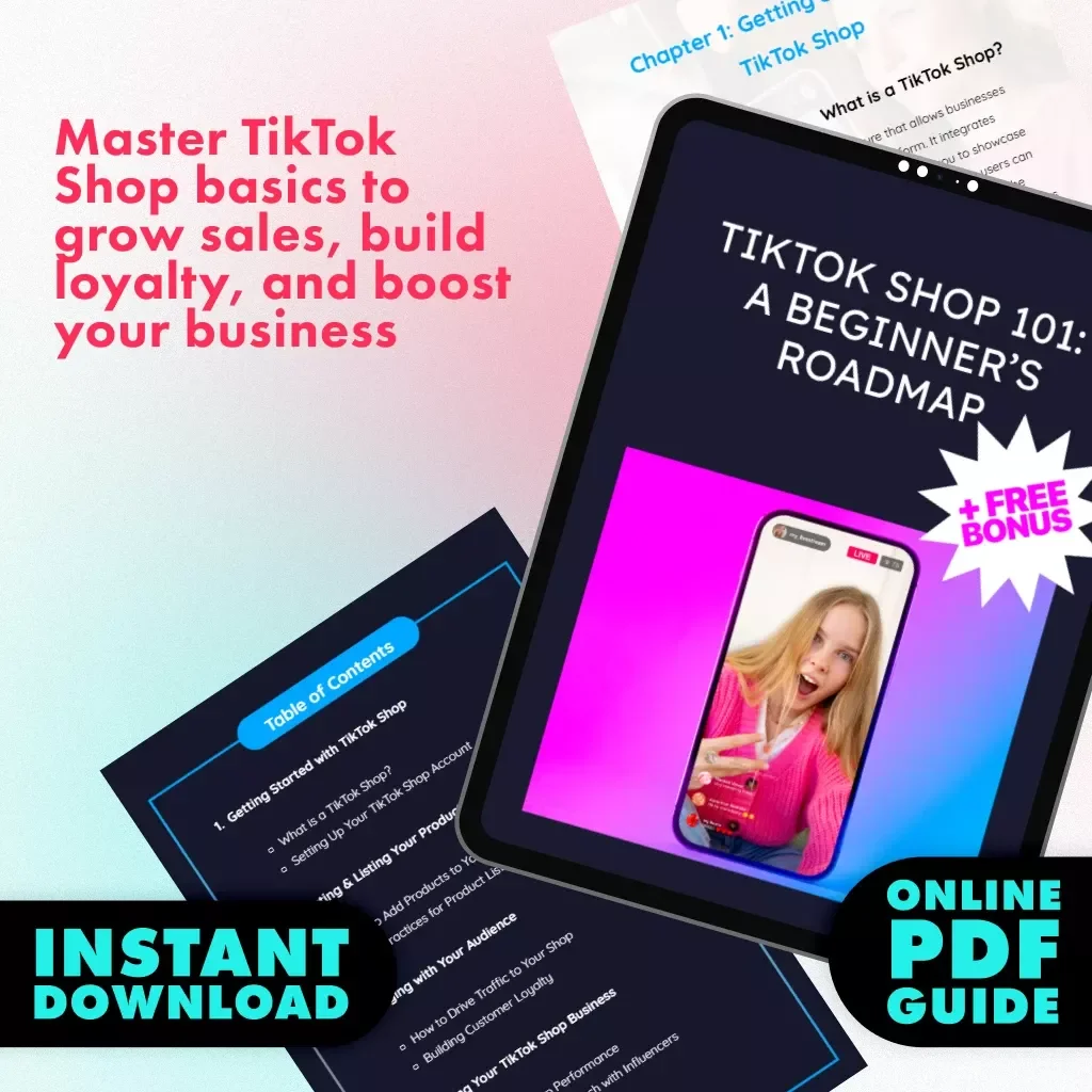 TikTok Shop 101: A Beginner’s Roadmap | Beginner’s Guide to TikTok Shop | Digital Download eBook & Business Growth Checklist