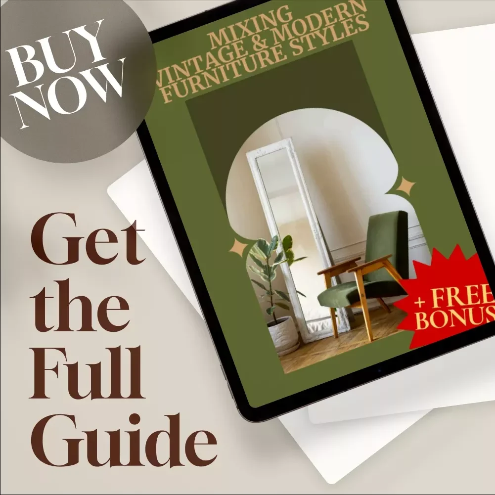 Mixing Vintage & Modern Furniture Styles Guide | Interior Design Tips | Digital Download eBook for Home Styling & Room Makeovers