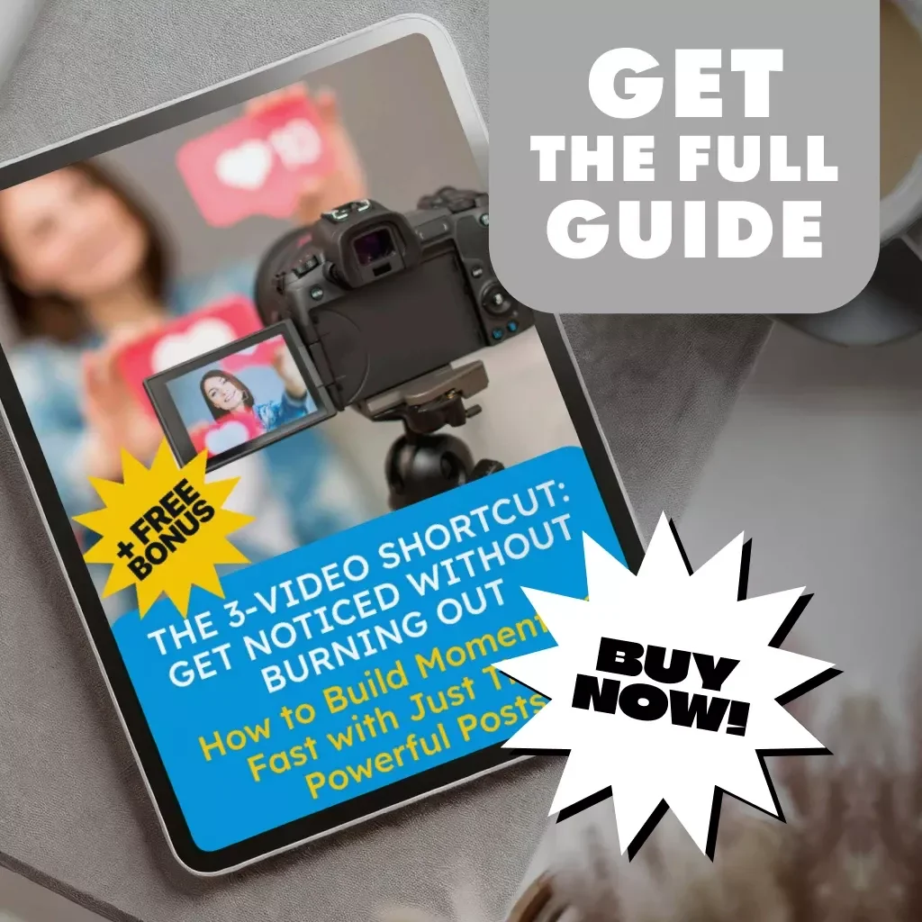 The 3-Video Shortcut: Get Noticed Without Burning Out | Digital Guide for Creators | The 3-Video Rule for Getting Noticed eBook