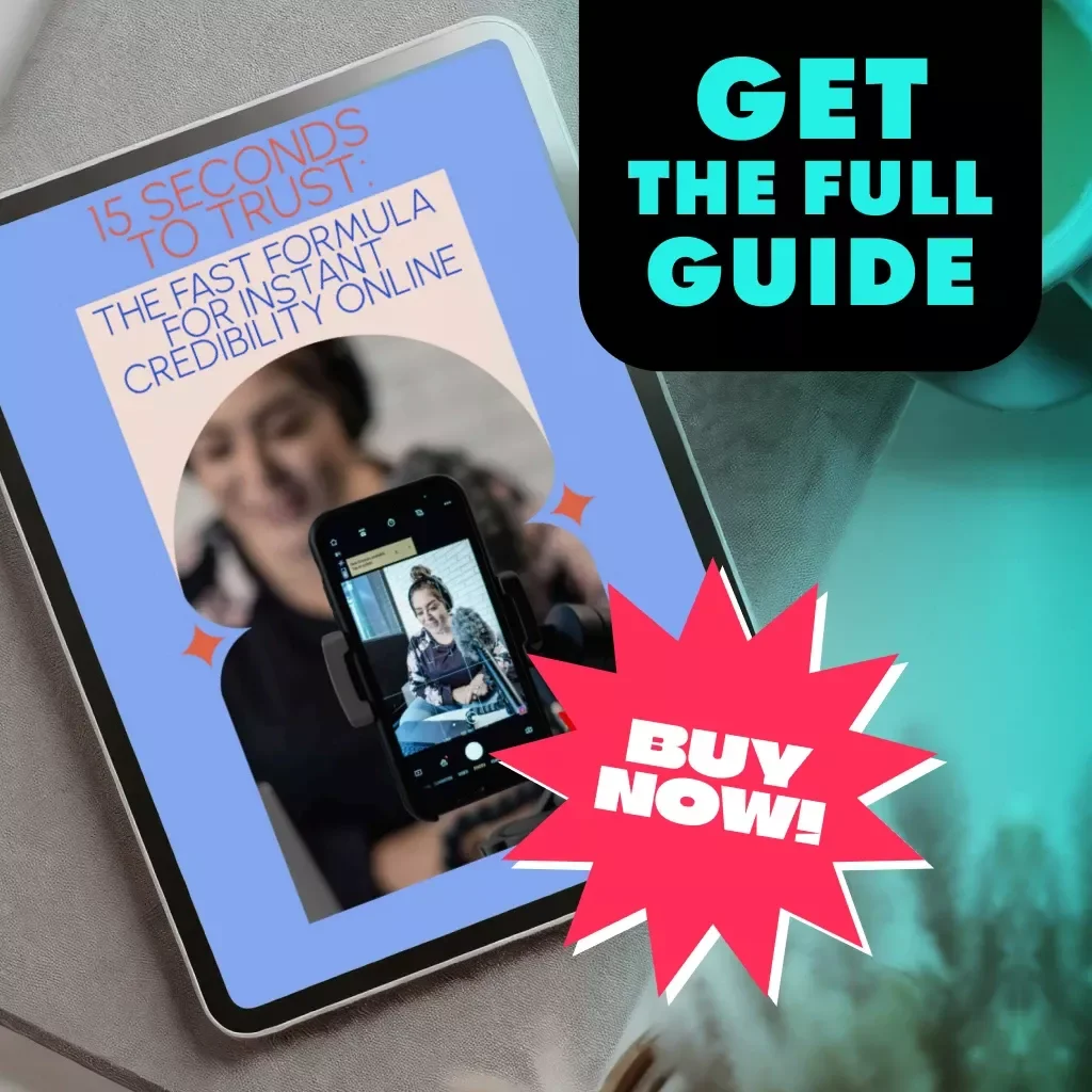 15 Seconds to Trust: The Fast Formula for Instant Credibility Online | Digital Guide | How to Build Trust in 15 Seconds | eBook for Creators, Coaches & Entrepreneurs