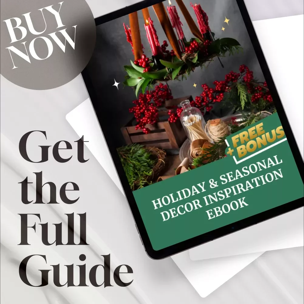 Holiday & Seasonal Decor Inspiration eBook | Digital Download Guide for Festive Decorating, Seasonal Styling, Home Aesthetic & Holiday Checklist Ideas