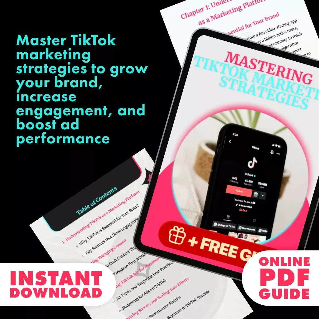 Mastering TikTok Marketing Strategies: The Ultimate Guide to Boost Your Brand's Success on TikTok