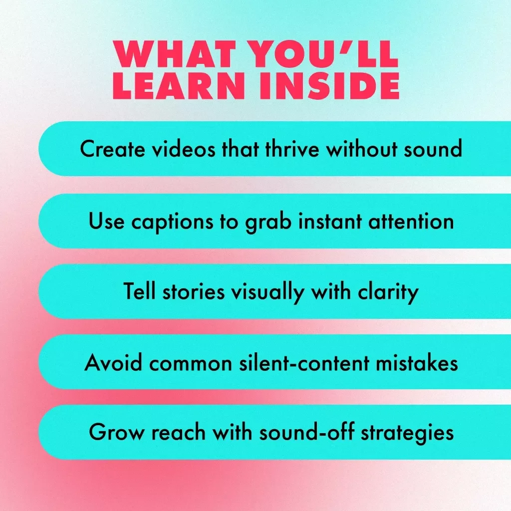 Mastering TikTok Content for ‘Sound Off’ Viewers | Guide for Creating Content for TikTok’s “Sound Off” Audience | Digital Download eBook for Silent Viewing Strategies