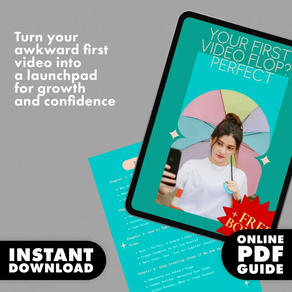 Your First Video Flop? Perfect. | Beginner Video Creator Guide | Digital Download eBook & Checklist | Why your first video matters less than you think