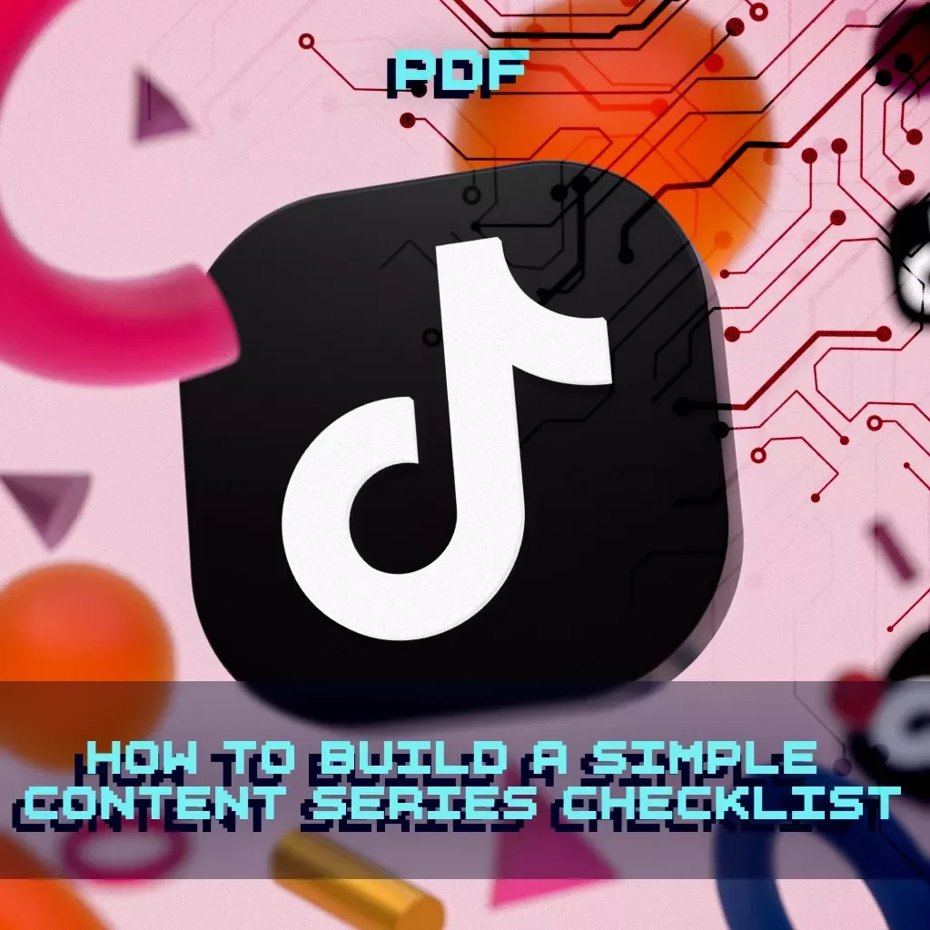 How to Build a Simple Content Series Checklist | Digital Download Guide for Bloggers, Creators & Small Businesses | Content Marketing Strategy