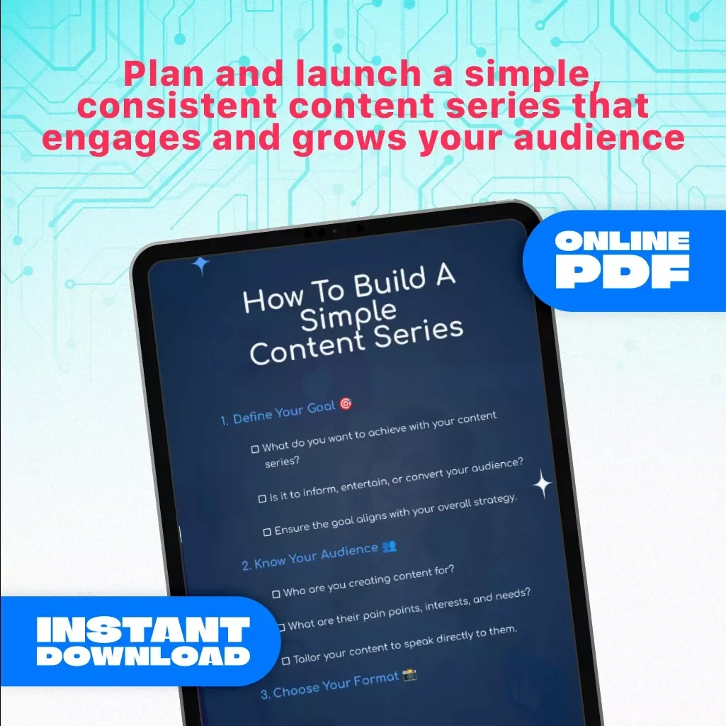 How to Build a Simple Content Series Checklist | Digital Download Guide for Bloggers, Creators & Small Businesses | Content Marketing Strategy